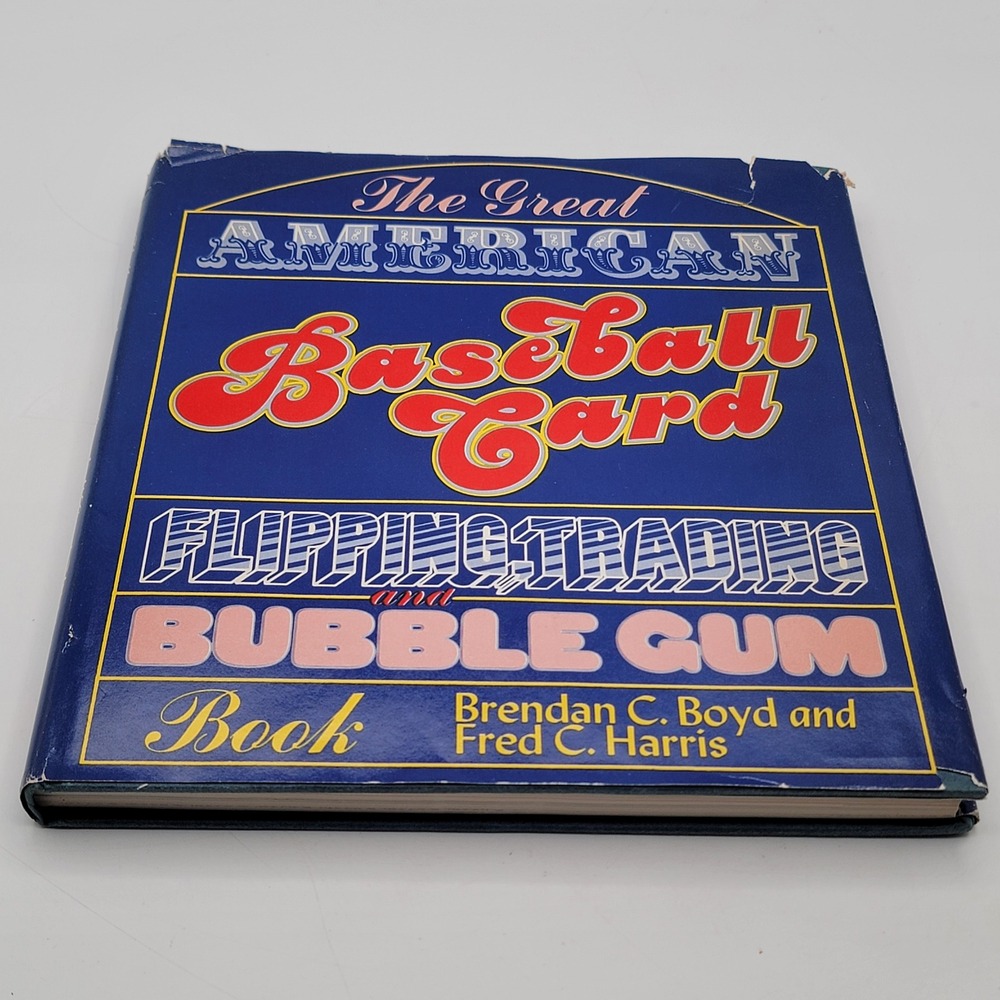Boyd The Great American Baseball Card Flipping Trading Bubble Gum Book HC 1973
